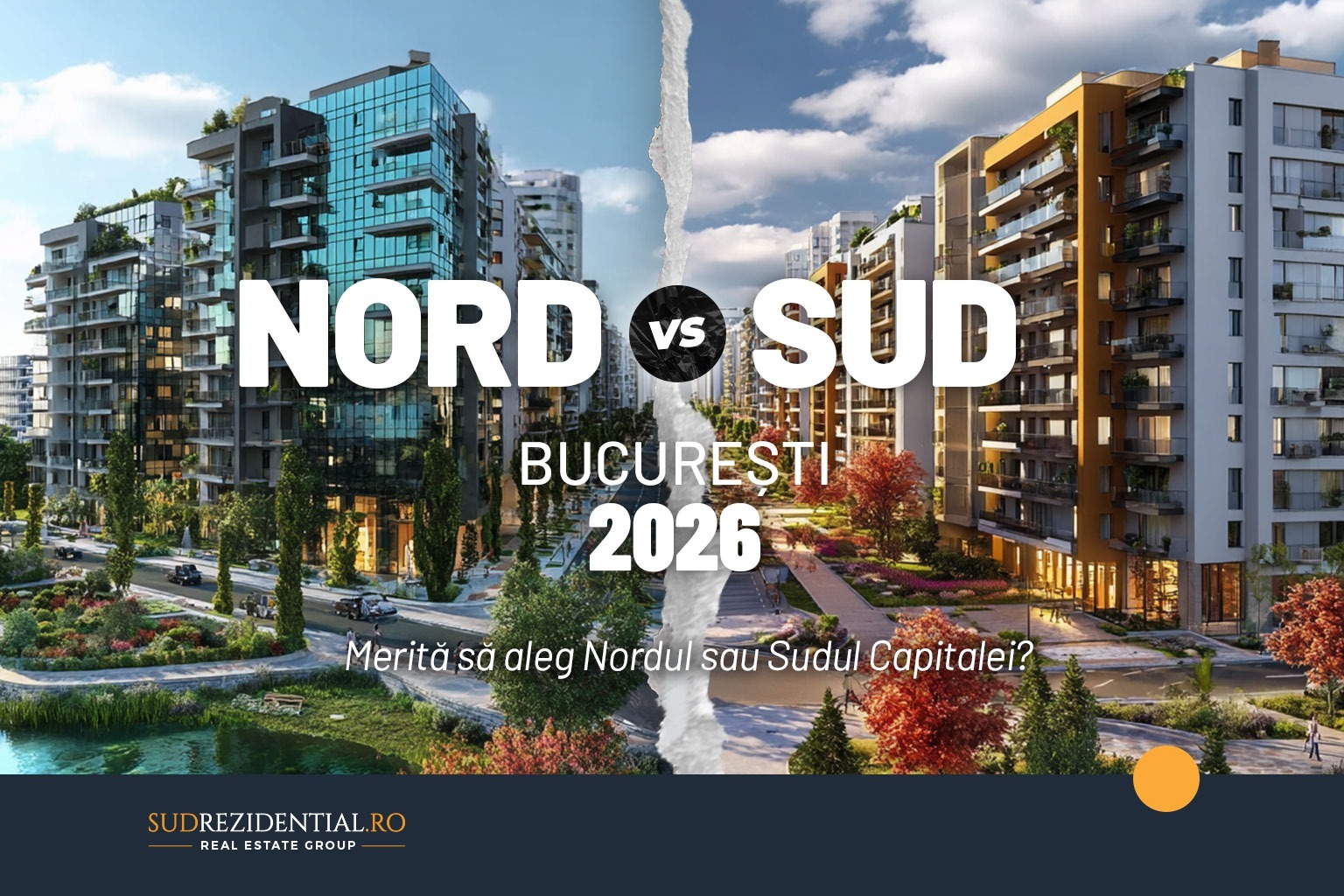 Rezidential: Nord vs Sud in Bucuresti in 2026