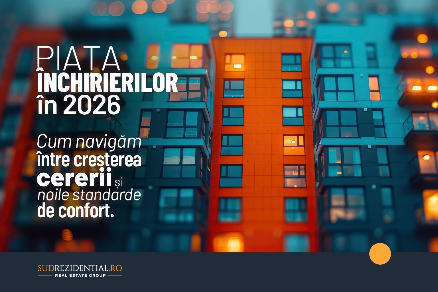 Piata inchirierilor in 2026: Cum navigam intre cresterea cererii si noile standarde de confort 24 Piata inchirierilor in 2026: Cum navigam intre cresterea cererii si noile standarde de confort