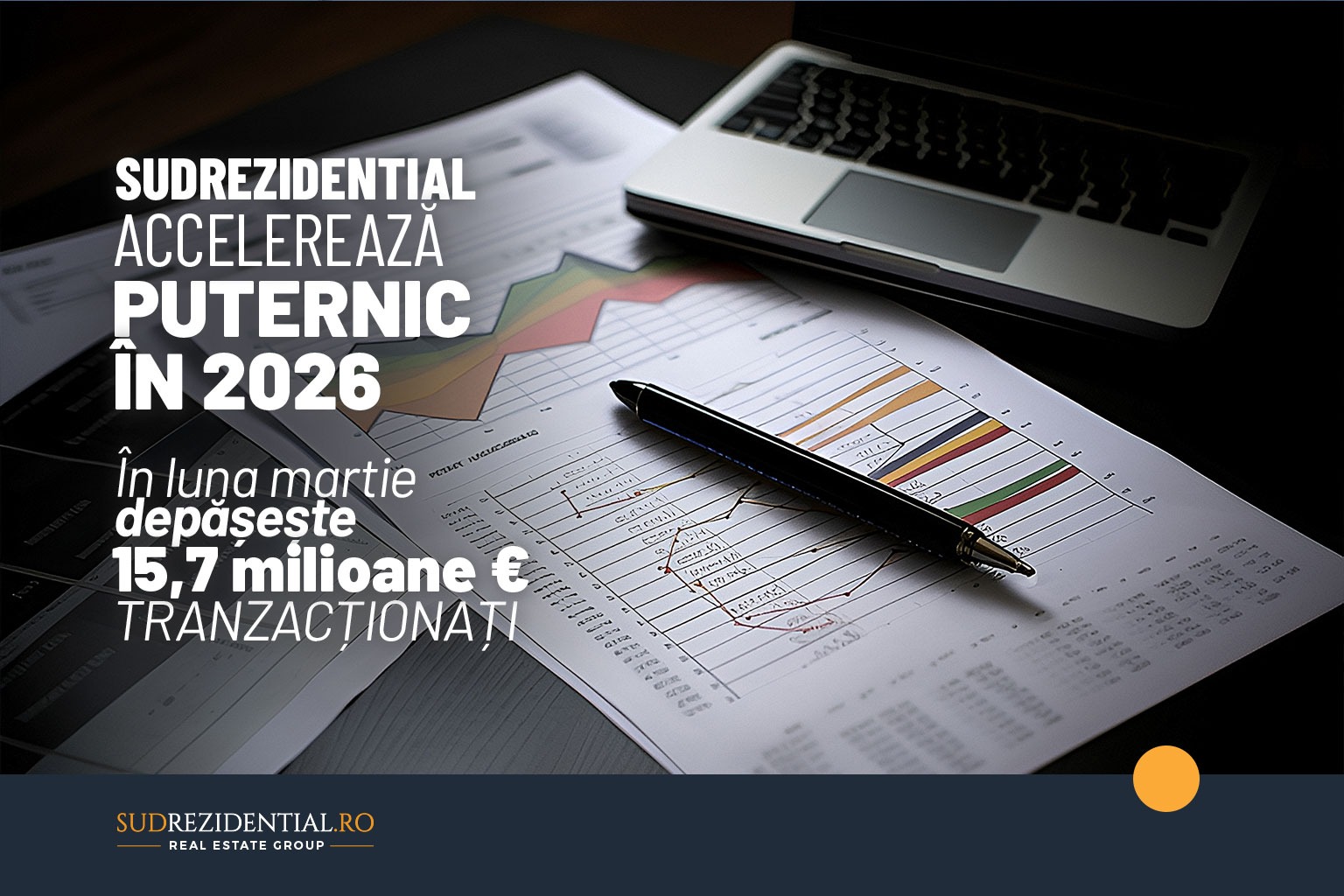 SudRezidential accelereaza puternic in 2026: martie depaseste 15,7 milioane de euro tranzactionati 15 SudRezidential accelereaza puternic in 2026: martie depaseste 15,7 milioane de euro tranzactionati