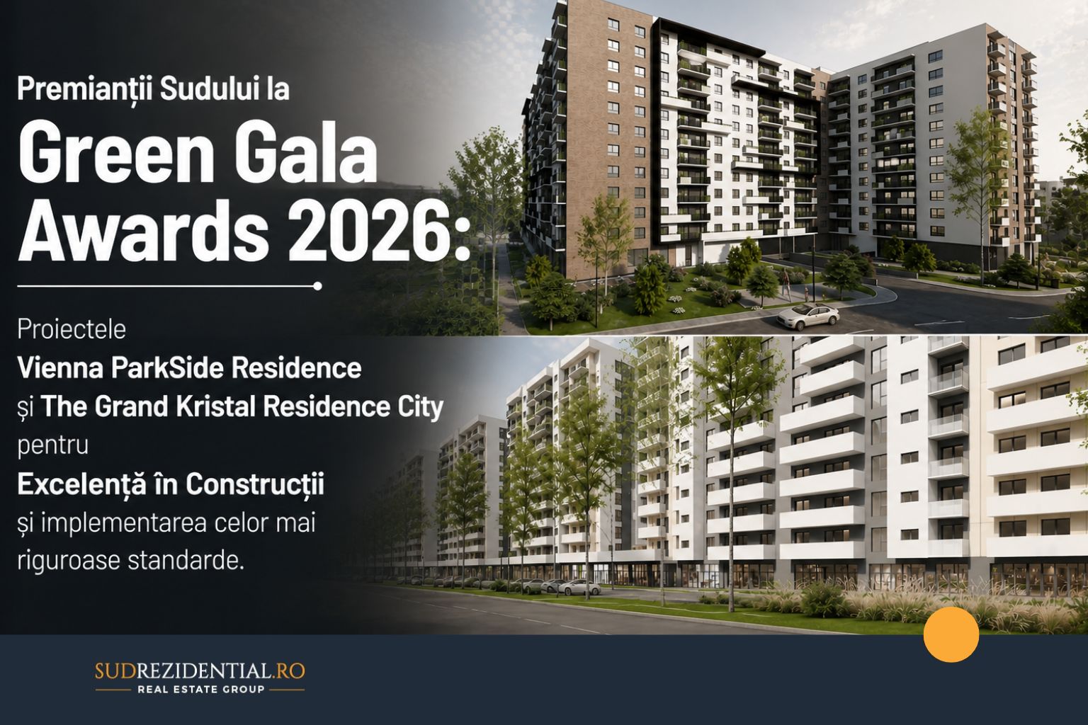 Premiantii sudului la Green Gala Awards 2026: Proiectele Vienna ParkSide Residence si The Grand Kristal Residence City pentru excelenta in constructii si implementarea celor mai riguroase standarde 6 Premiantii sudului la Green Gala Awards 2026: Proiectele Vienna ParkSide Residence si The Grand Kristal Residence City pentru excelenta in constructii si implementarea celor mai riguroase standarde
