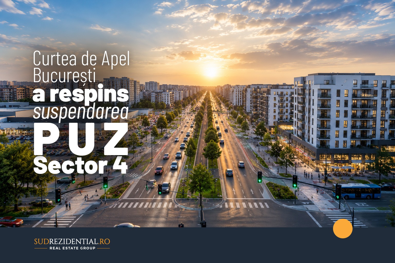 Curtea de Apel Bucuresti a respins suspendarea PUZ-ului Sector 4 19 Curtea de Apel Bucuresti a respins suspendarea PUZ-ului Sector 4