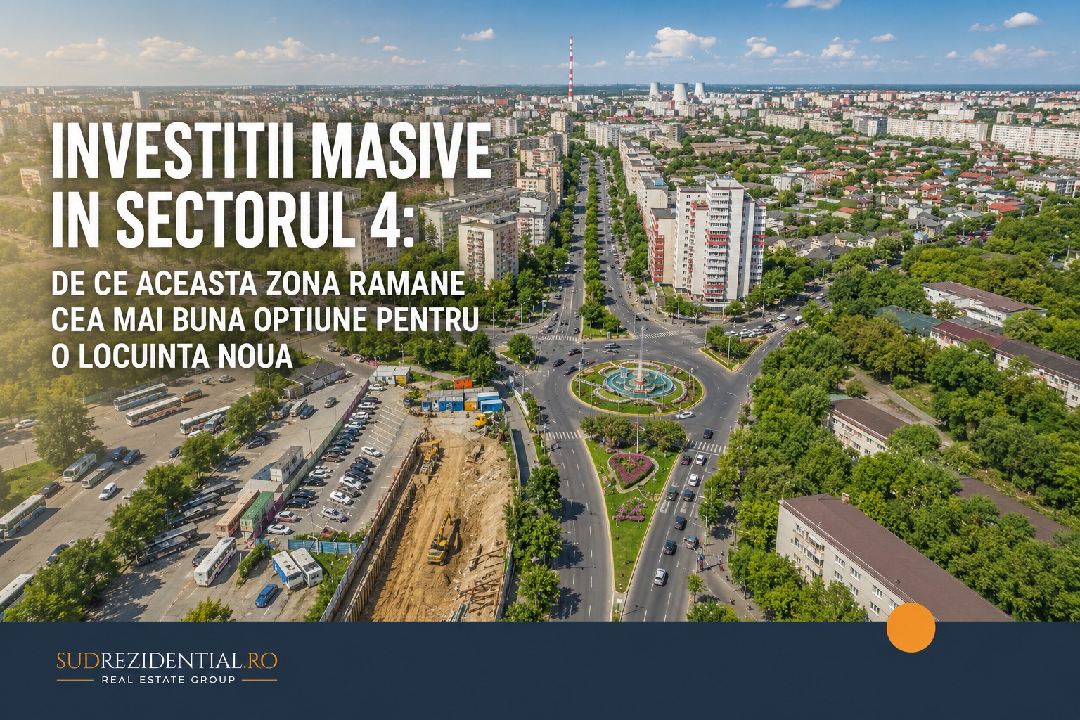 Investitii masive in Sectorul 4: De ce aceasta zona ramane cea mai buna optiune pentru o locuinta noua 3 Investitii masive in Sectorul 4: De ce aceasta zona ramane cea mai buna optiune pentru o locuinta noua